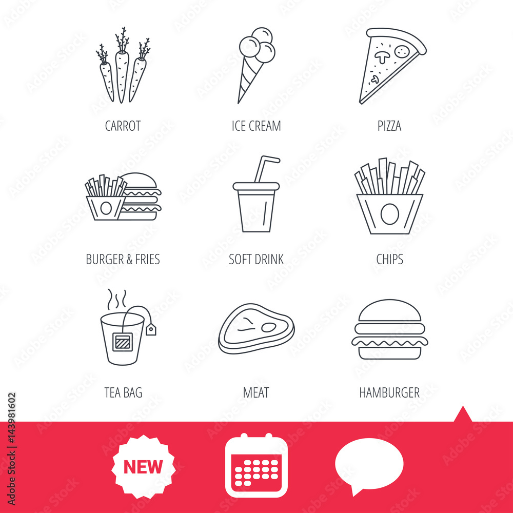 Hamburger, pizza and soft drink icons. Tea bag, meat and chips fries linear signs. Ice cream, carrot icons. New tag, speech bubble and calendar web icons. Vector