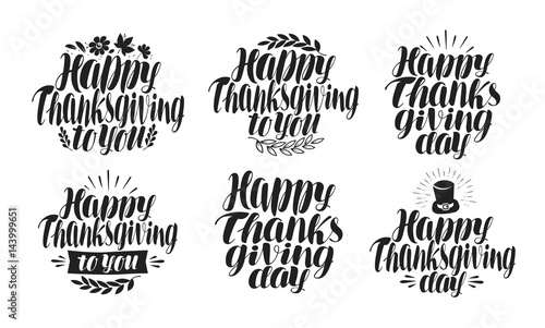 Happy Thanksgiving, label set. Holiday icon or symbol. Lettering, calligraphy vector illustration