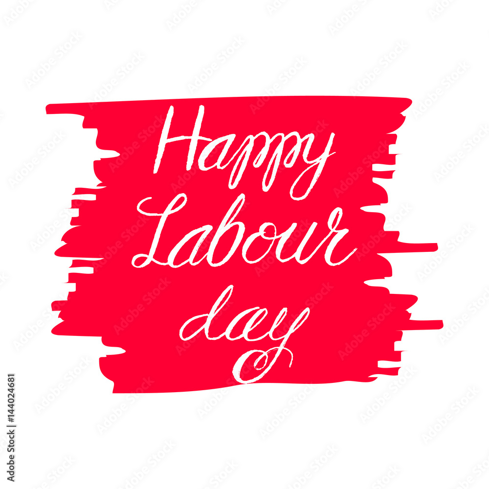 Illustration of  Happy Labour Day with handdrawing text . Vector banner
