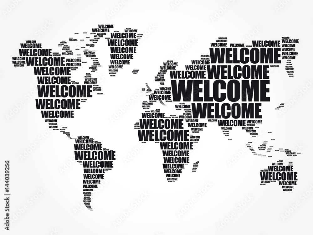 WELCOME World Map in Typography word cloud, business conceptual background WELCOME World Map in Typography word cloud, business conceptual background