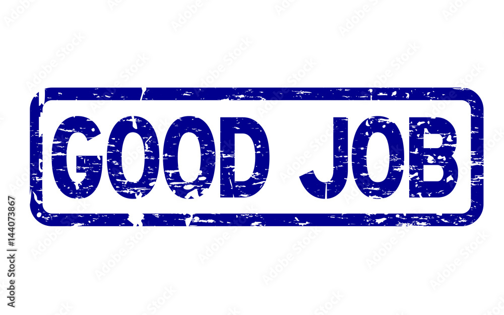 Grunge blue good job square rubber seal stamp Grunge blue good job square rubber seal stamp