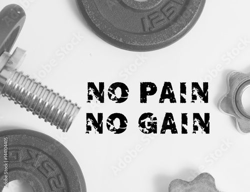 No pain no gain. Fitness, sport motivational quote. Flat lay background.