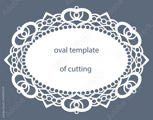 Photography Greeting  card with openwork  oval border, paper doily under the cake, template for cutting, wedding invitation, decorative plate is laser cut, vector illustrations