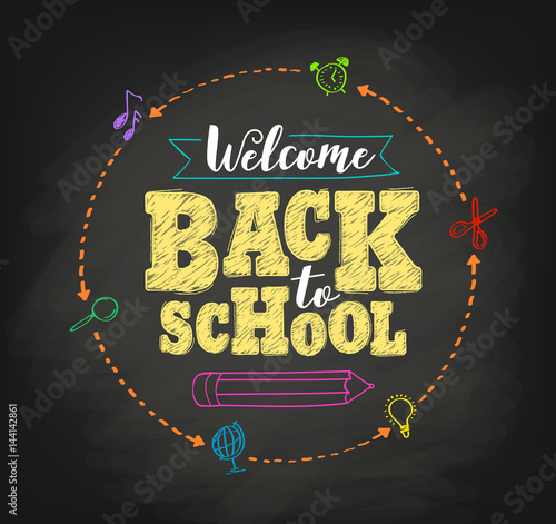 Welcome back to school concept vector design with writing in blackboard by colorful chalks in black textured background. Vector illustration.
