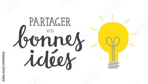 PARTAGER VOS BONNES IDEES