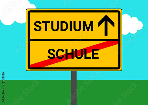 Schild Ortsausgang Schule Studium