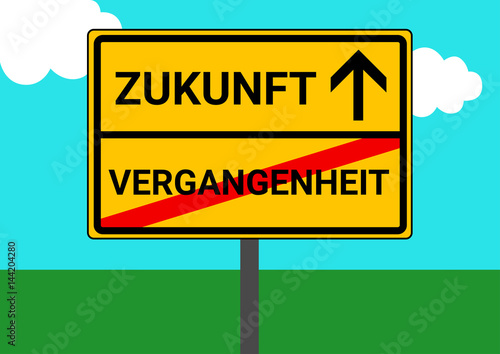 Schild Ortsausgang Vergangenheit Zukunft 