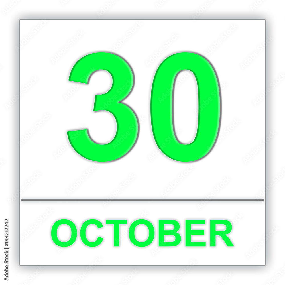 October 30. Day on the calendar. October 30. Day on the calendar.
