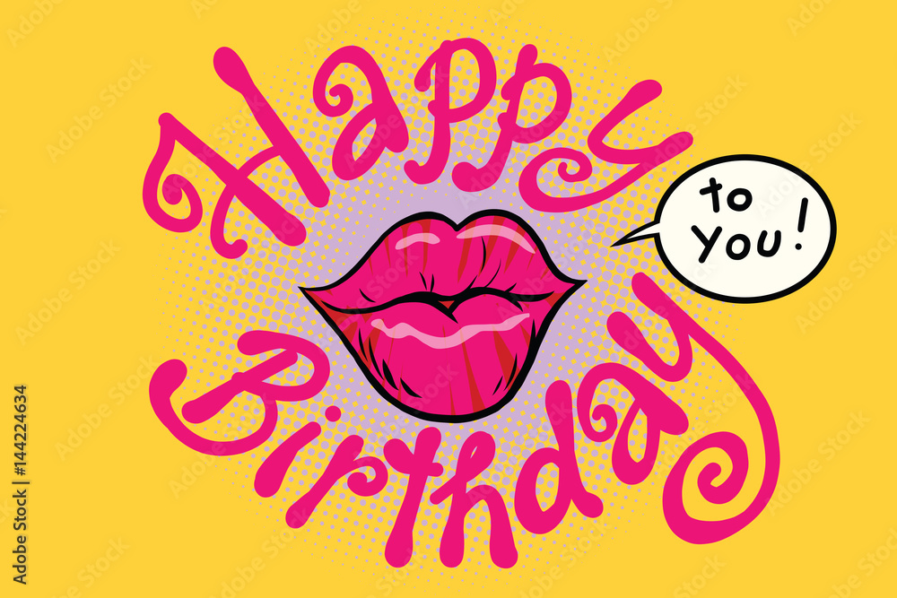 Red lips happy birthday to you Red lips happy birthday to you