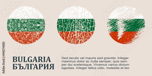 Bulgaria flag design concept. Flags collection textured in grunge style with country name. Image relative to travel and politic themes. Translation of the inscription: Bulgaria
