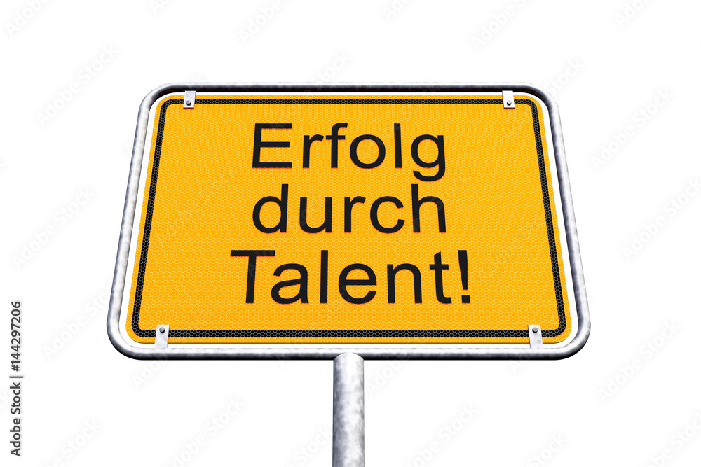 Ortsschild - Ortstafel - Erfolg durch Talent - Freisteller