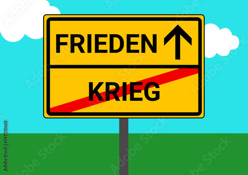 Schild Ortsausgang Krieg Frieden