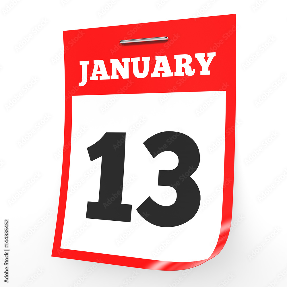 January 13. Calendar on white background. January 13. Calendar on white background.