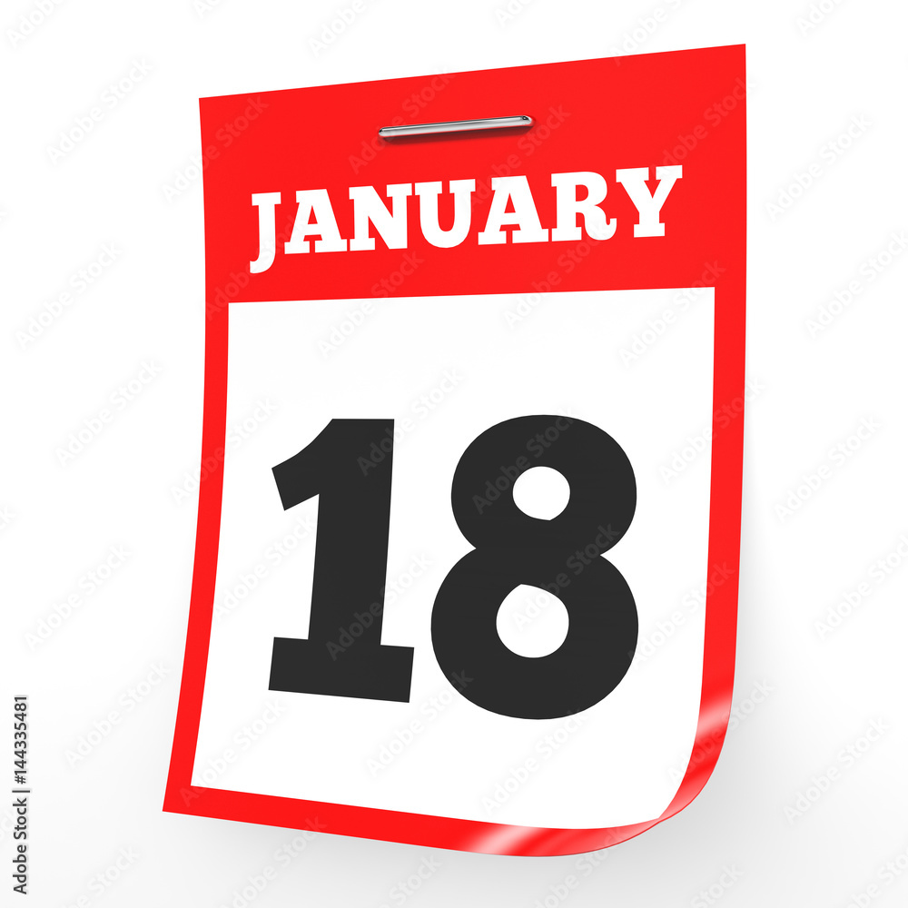 January 18. Calendar on white background. January 18. Calendar on white background.