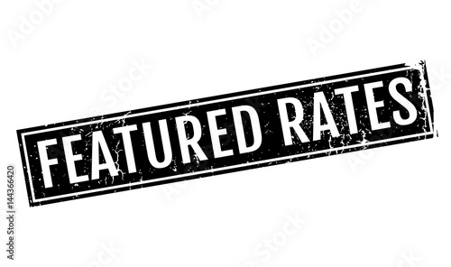 Featured Rates rubber stamp. Grunge design with dust scratches. Effects can be easily removed for a clean, crisp look. Color is easily changed.