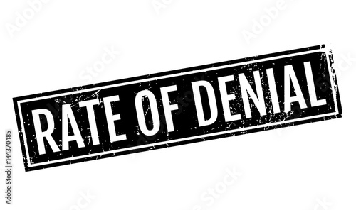 Rate Of Denial rubber stamp. Grunge design with dust scratches. Effects can be easily removed for a clean, crisp look. Color is easily changed.