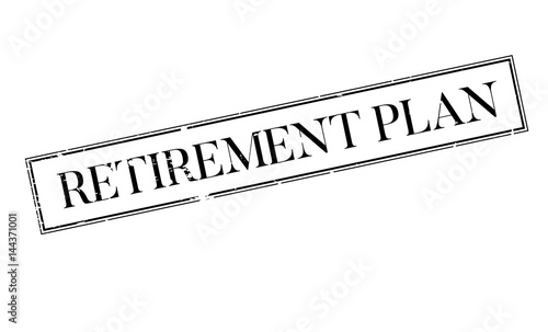 Retirement Plan rubber stamp. Grunge design with dust scratches. Effects can be easily removed for a clean, crisp look. Color is easily changed.