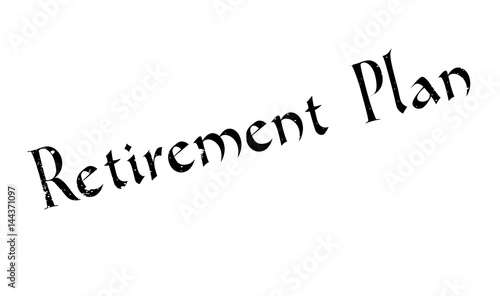 Retirement Plan rubber stamp. Grunge design with dust scratches. Effects can be easily removed for a clean, crisp look. Color is easily changed.