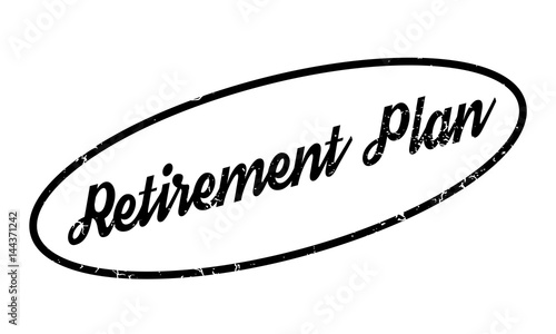 Retirement Plan rubber stamp. Grunge design with dust scratches. Effects can be easily removed for a clean, crisp look. Color is easily changed.