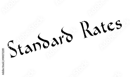 Standard Rates rubber stamp. Grunge design with dust scratches. Effects can be easily removed for a clean, crisp look. Color is easily changed.