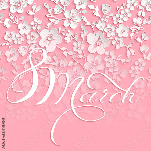 Elegant greeting card. 8 March International Women's Day. Vector card with beautiful sakura flower element and elegant typography. Cherry blossom background