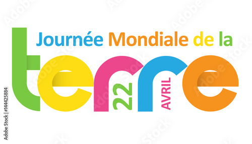 JOURNEE MONDIALE DE LA TERRE – 22 AVRIL