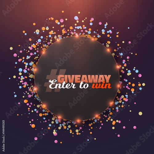 Illustration of Vector Giveaway Button. Enter to Win Prize Template. Realistic Button with Confetti