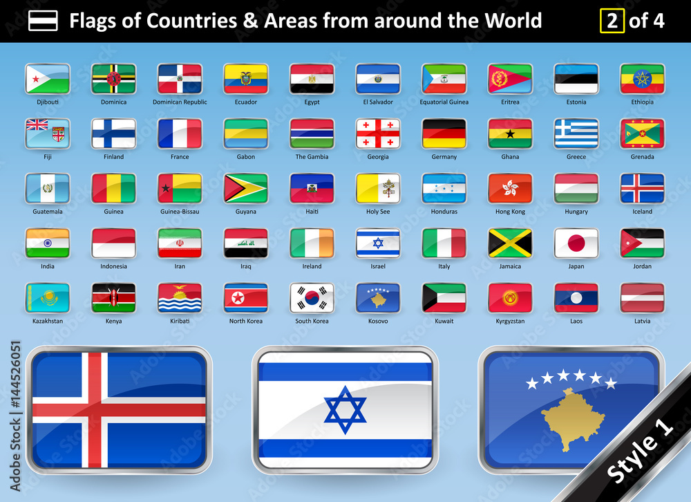 Detailed Flags of Countries and Areas from around the World - Country Flag SET 2 OF 4. STYLE 1 is glossy with a metallic curved frame. Alphabetical order with names. Vector illustration. Detailed Flags of Countries and Areas from around the World - Country Flag SET 2 OF 4. STYLE 1 is glossy with a metallic curved frame. Alphabetical order with names. Vector illustration.