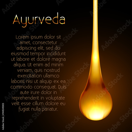 Ayurveda Vector illustration Template of the poster with the image of a large drop of golden oil on a black gradient background with space for inscription