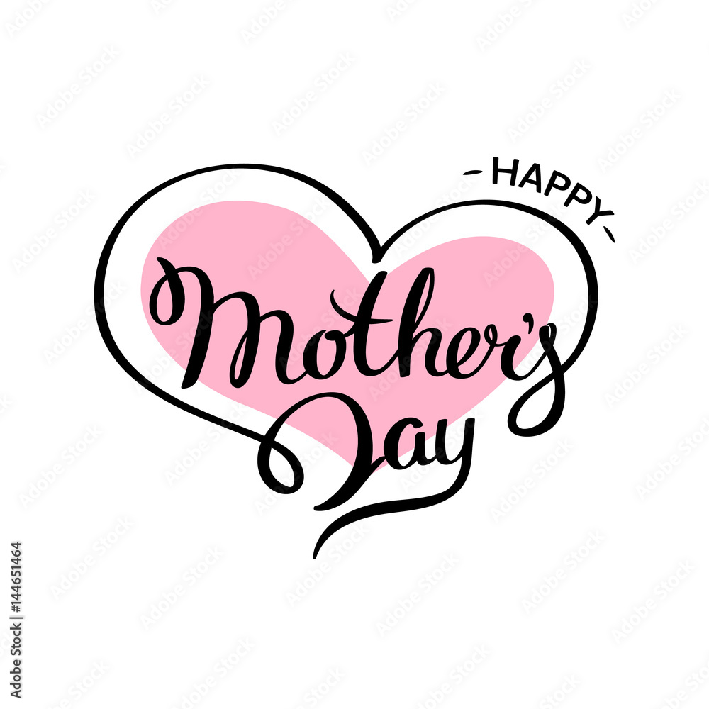 Happy mother's day lettering on a white background with a heart. Handmade calligraphy vector illustration for advertising, magazines ,posters, websites, greeting cards