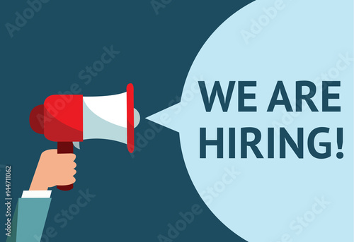 Loudspeaker with We are Hiring text bubble. Vector flat design illustration.