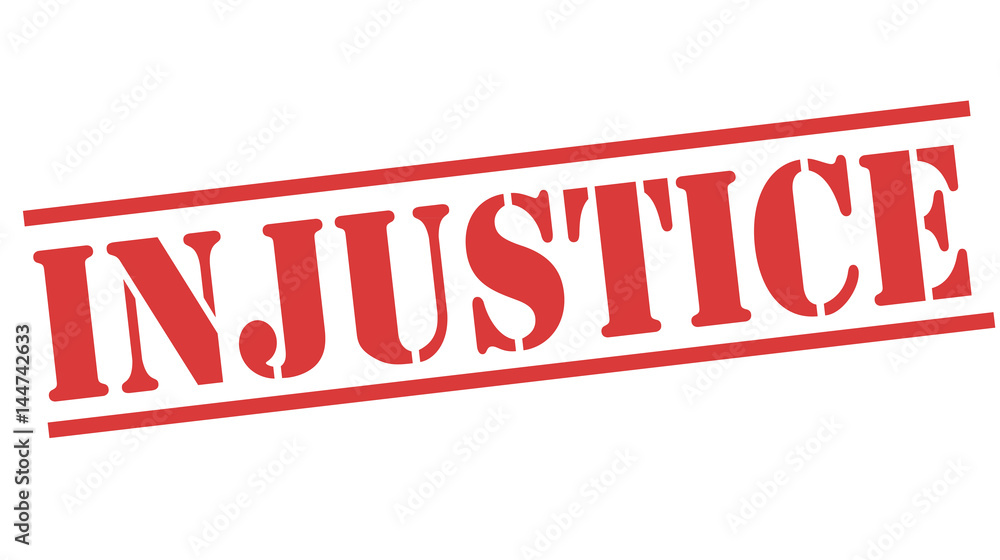 INJUSTICE red stamp text on white INJUSTICE red stamp text on white