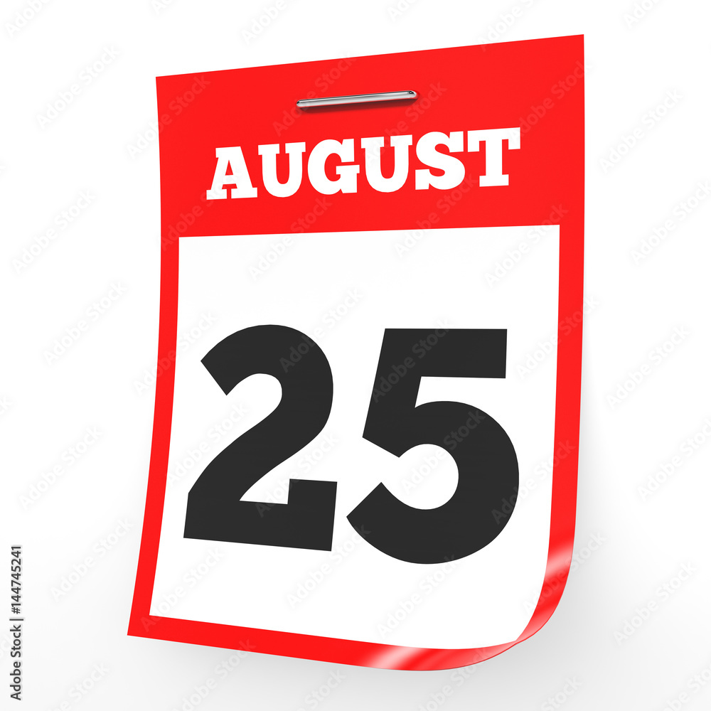 Fototapeta premium August 25. Calendar on white background.