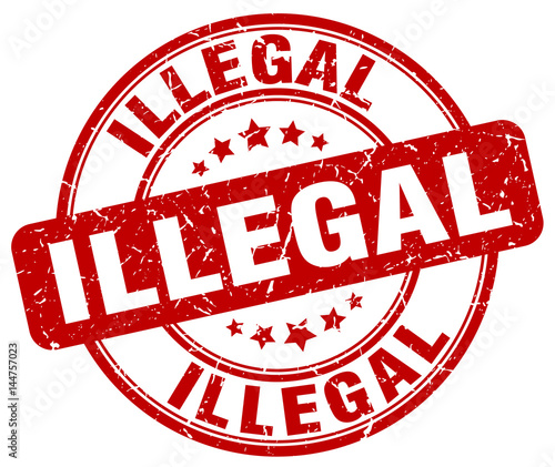 illegal red grunge round vintage rubber stamp