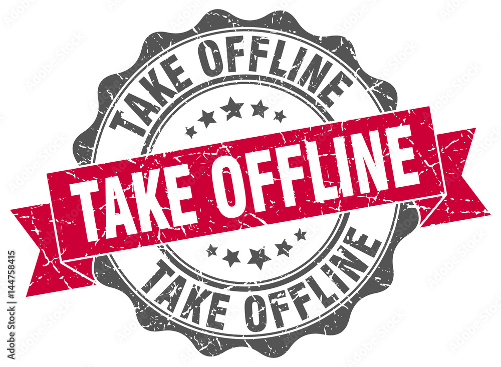 Obraz premium take offline stamp. sign. seal