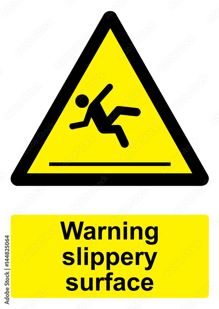 Black and Yellow Warning Sign isolated on a white background - Slippery surface Black and Yellow Warning Sign isolated on a white background - Slippery surface