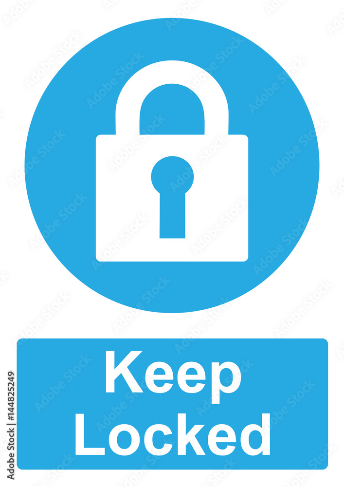 Blue Mandatory Sign isolated on a white background - Keep locked Blue Mandatory Sign isolated on a white background - Keep locked