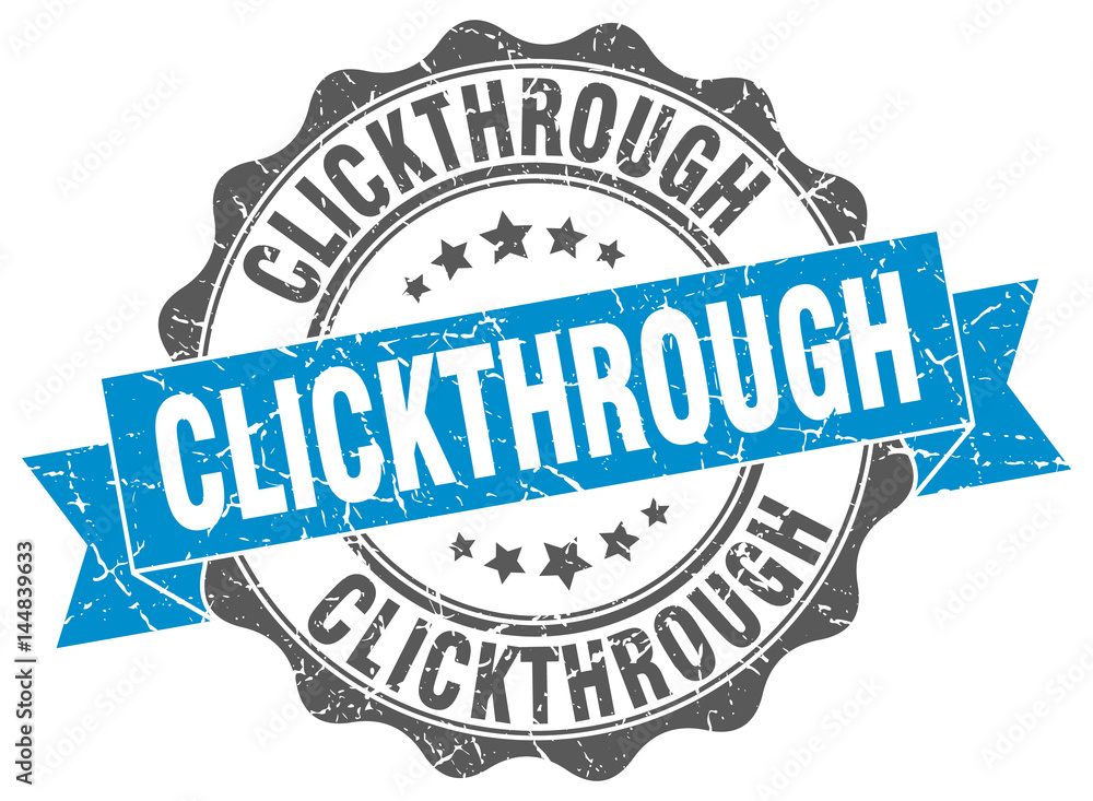 Fototapeta premium clickthrough stamp. sign. seal