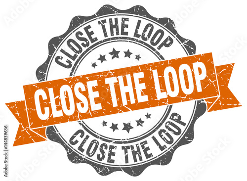 close the loop stamp. sign. seal