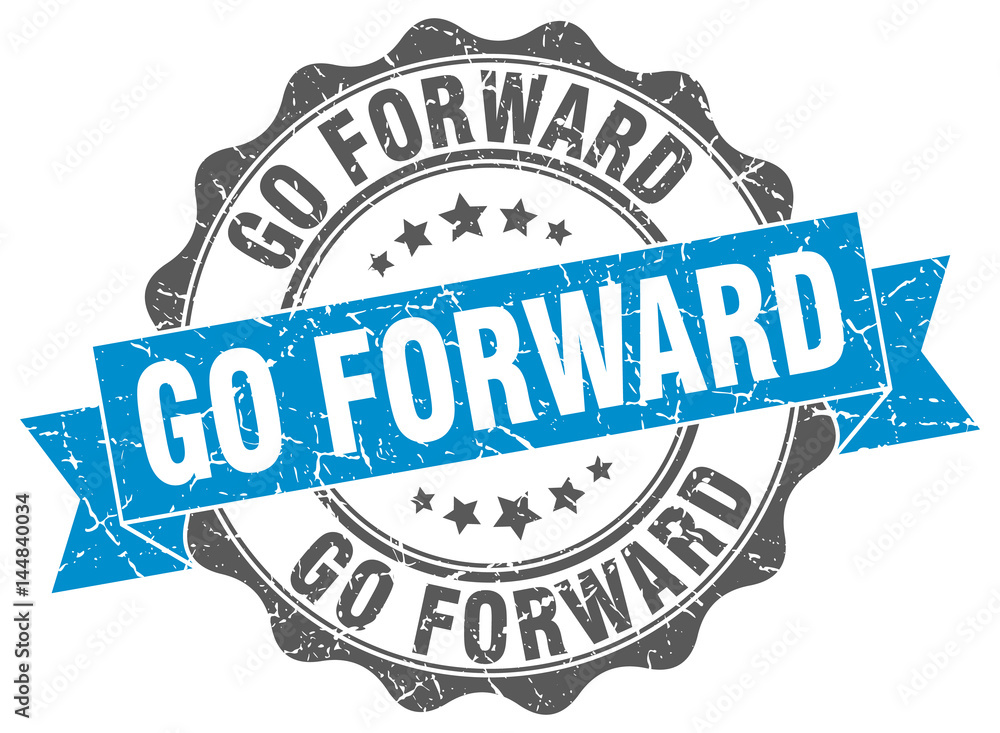 Obraz premium go forward stamp. sign. seal