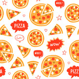 Vector hand drawn pizza and speech bubbles with words: nice, wow, pizza, hello. Seamless pattern on white background