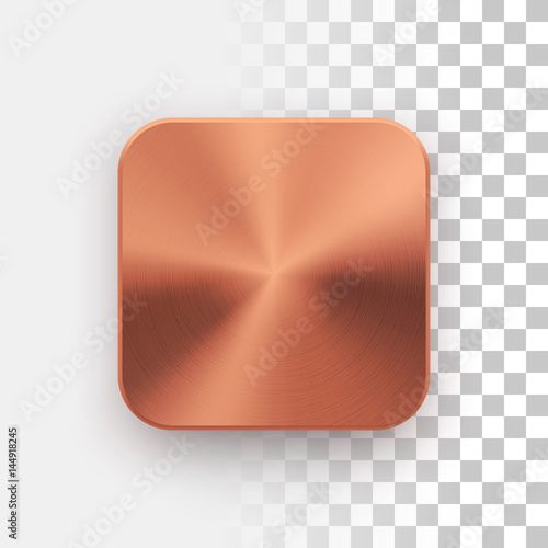 Bronze blank app icon, technology button template with metal texture, chrome, steel, copper, realistic shadow and transparent background for web sites, interfaces, UI, applications, apps. Vector.