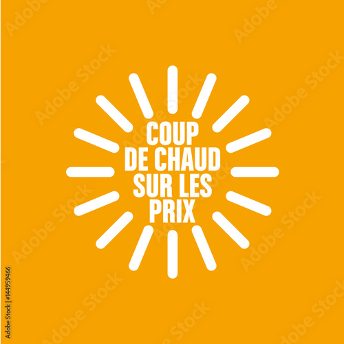 coup de chaud sur les prix