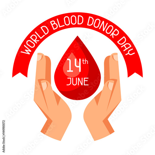 14t June world blood donor day. Medical and healthcare concept photo