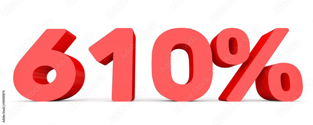 Six hundred and ten percent. 610 %. 3d illustration. Six hundred and ten percent. 610 %. 3d illustration.