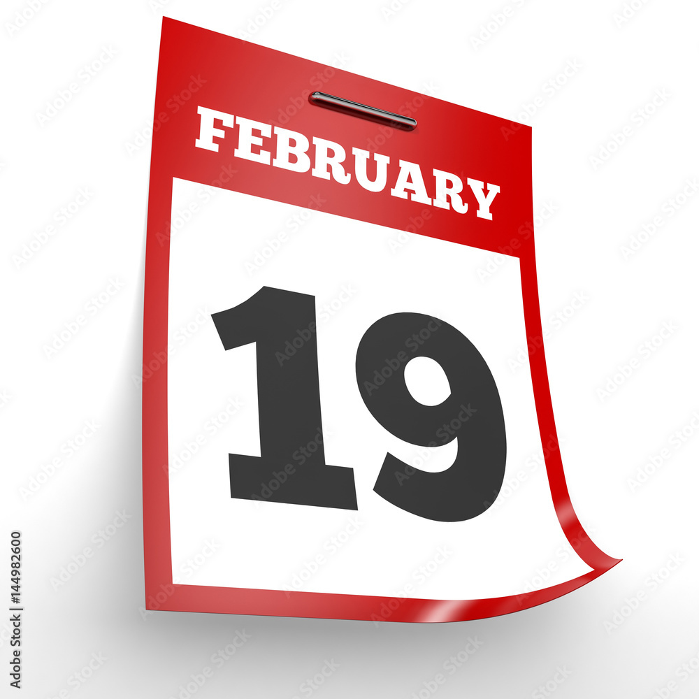 February 19. Calendar on white background. February 19. Calendar on white background.