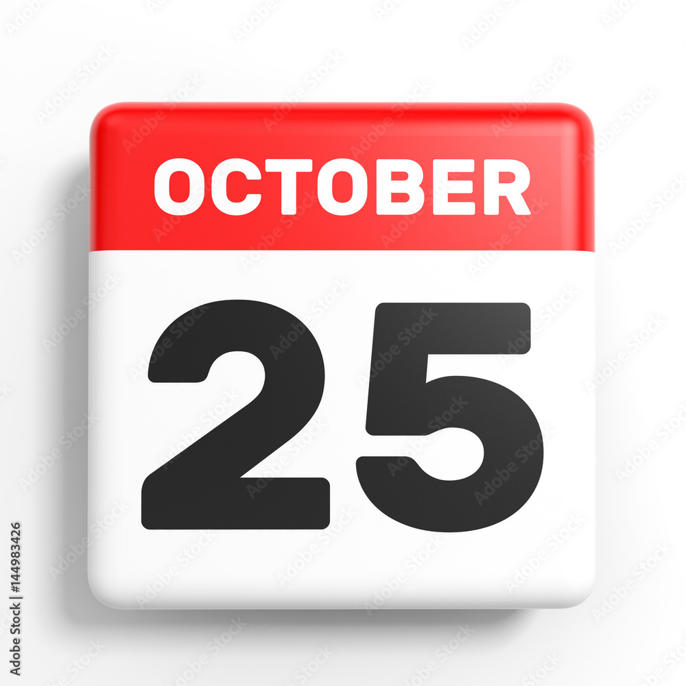 October 25. Calendar on white background. October 25. Calendar on white background.