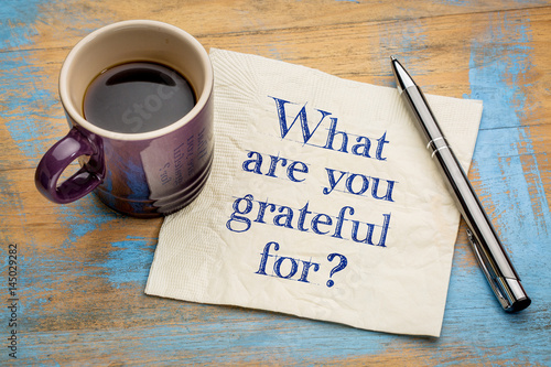 What are you grateful for?