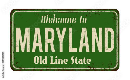 Welcome to Maryland vintage rusty metal sign
