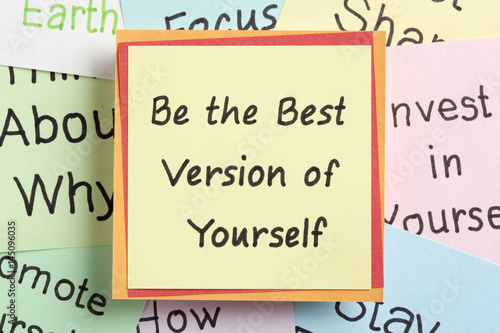 Be the Best Version of Yourself